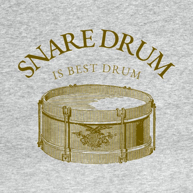 Snare Drum is Best Drum (version 1) by B Sharp